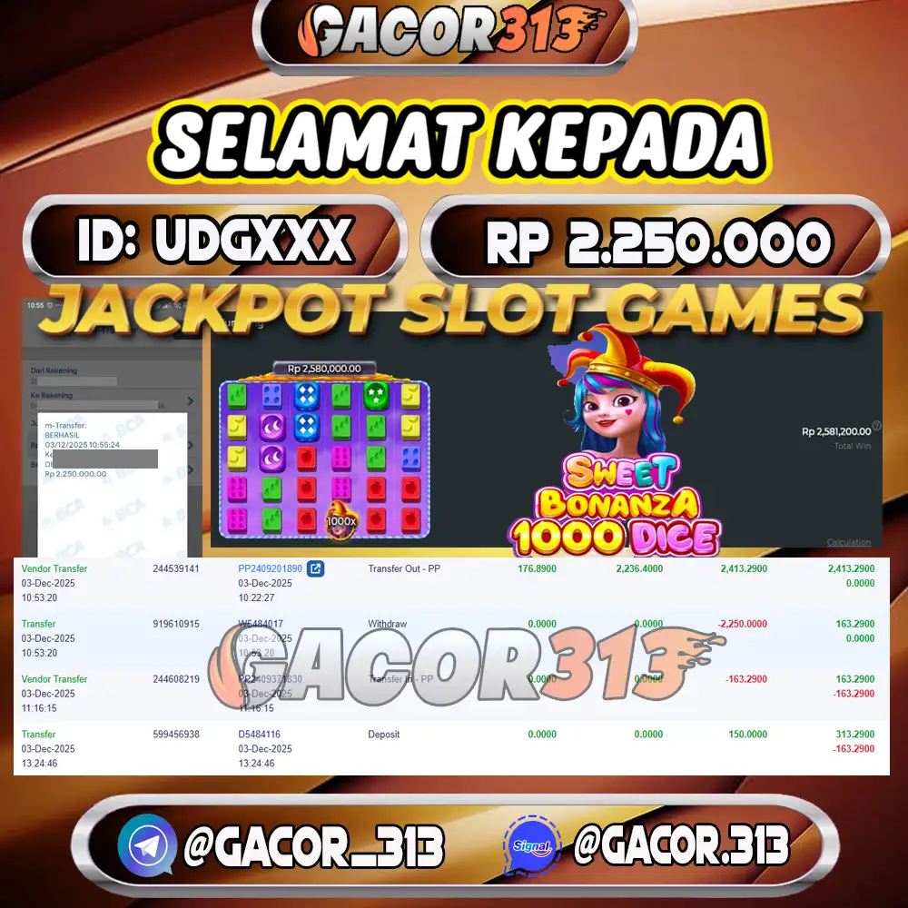 Pemenang jackpot slot games Sweet Bonanza Dice 1000 senilai Rp 2.250.000 di situs GACOR313